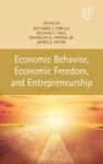 Economic Behavior, Economic Freedom, and Entrepreneurship - Richard J. Cebula ; Joshua Hall ; Franklin G. Mixon Jr ; James E. Payne - 9781784718220