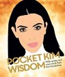 Pocket Kim Wisdom - Hardie Grant Books - 9781784880606