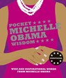Pocket Michelle Obama Wisdom: Wise and Inspirational Words from Michelle Obama - Hardie Grant Books - 9781784881320