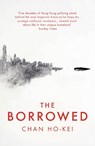 The Borrowed - Chan Ho-Kei - 9781784971533