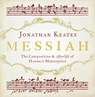 Messiah - Jonathan Keates - 9781784974008