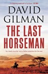 The Last Horseman - GILMAN,  David - 9781784974565