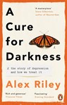 A Cure for Darkness - Alex Riley - 9781785039027