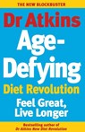 Dr Atkins Age-Defying Diet Revolution - Robert C Atkins - 9781785041501