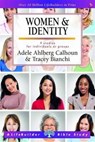 Women & Identity - Adele Ahlberg Calhoun ; Tracey Bianchi - 9781785064524