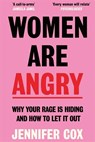 Women Are Angry - Jennifer Cox - 9781785124464