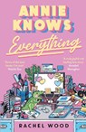 Annie Knows Everything - Rachel Wood - 9781785125775