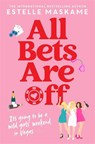 All Bets Are Off - Estelle Maskame - 9781785308574