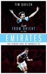 From Orient to the Emirates - Tim Quelch - 9781785313127