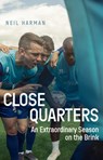 Close Quarters - Neil Harman - 9781785317170