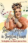Stars and Stardom in Brazilian Cinema - Tim Bergfelder ; Lisa Shaw ; Joao Luiz Vieira - 9781785338434