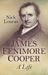 James Fenimore Cooper - Nick Louras - 9781785352942
