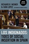 Indignados - Richard R. Weiner ; Ivan Lopez - 9781785353130