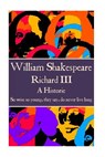 William Shakespeare - Richard III: "So wise so young, they say, do never live long" - William Shakespeare - 9781785435836