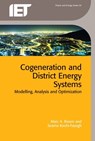 Cogeneration and District Energy Systems - Marc A. (Professor Rosen ; Seama (Post-doctoral Fellow Koohi-Fayegh - 9781785611261