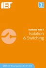 Guidance Note 2: Isolation & Switching - The Institution of Engineering and Technology - 9781785614491
