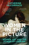 Women in the Picture - Catherine McCormack - 9781785786952