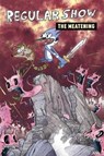 Regular Show OGN 5: The Meatening - Nicole Andelfinger ; JG Quintel ; Matt Smigiel - 9781785867675