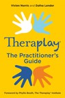 Theraplay® – The Practitioner's Guide - Vivien Norris ; Dafna Lender - 9781785922107