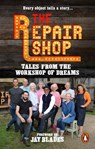 The Repair Shop: Tales from the Workshop of Dreams - Karen Farrington - 9781785947667