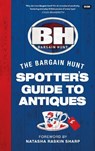 Bargain Hunt: The Spotter's Guide to Antiques - Karen Farrington - 9781785947858