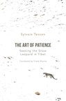 The Art of Patience - Sylvain Tesson - 9781786079992