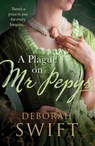 A Plague on Mr Pepys - Deborah Swift - 9781786154163
