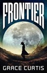 Frontier - Grace Curtis - 9781786188823