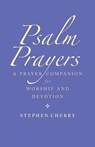 Psalm Prayers - Stephen Cherry - 9781786222374