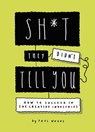 Sh*t They Didn't Tell You - WOODS,  Paul - 9781786279538
