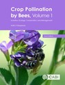 Crop Pollination by Bees, Volume 1 - Dr Keith (University of Georgia Delaplane - 9781786393494