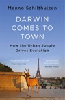 Darwin Comes to Town - Professor Menno Schilthuizen - 9781786481085