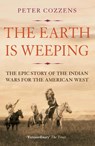 The Earth is Weeping - Peter Cozzens - 9781786491510