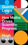 Quantum Leaps - Hugh Barker - 9781786497666