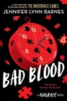 A NATURALS Novel: Bad Blood, Book 4 - Jennifer Lynn Barnes - 9781786542281
