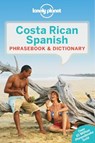 Lonely Planet Costa Rican Spanish Phrasebook & Dictionary - Lonely Planet ; Thomas Kohnstamm - 9781786574176