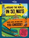 Lonely Planet Kids Around the World in 50 Ways - Dan Smith - 9781786577566