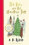 The King and the Christmas Tree - A.N. Wilson - 9781786581907