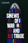 Sinews of War and Trade - Laleh Khalili - 9781786634818