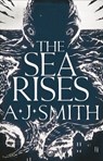 The Sea Rises - A.J. Smith - 9781786696960