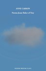 Norma Jeane Baker of Troy - Anne Carson - 9781786827616