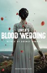 Blood Wedding - Federico Garcia Lorca - 9781786829801