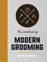 The Little Book of Modern Grooming - Rufus Cavendish - 9781786858825