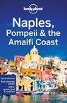 Lonely Planet Naples, Pompeii & the Amalfi Coast - LONELY PLANET ; BONETTO,  Cristian ; Sainsbury, Brendan - 9781787015968