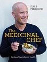 The Medicinal Chef - Dale Pinnock - 9781787136540