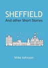 Sheffield - JOHNSON,  Mike - 9781787197688