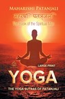 The Yoga Sutras of Patanjali (Large Print) - Maharishi Patanjali - 9781787246843