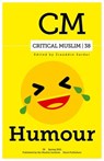 Critical Muslim 38: Humour - Ziauddin Sardar - 9781787384873