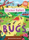 Sticker Safari: Bugs - ARCHER,  Mandy (Freelance Editorial Development) - 9781787414952