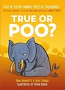 True or Poo? - Nick Caruso ; Dani Rabaiotti - 9781787475915